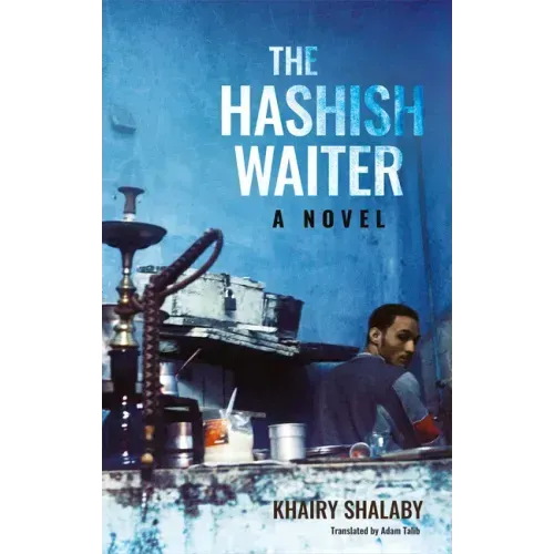 The Hashish Waiter