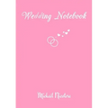 Wedding Notebook