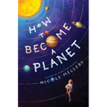 How to Become a Planet
