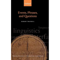 Events, Phrases, and Questions