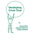 Developing Circle Time: Taking Circle Time Much Further