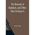 The Brownie of Bodsbeck, and Other Tales (Volume I)