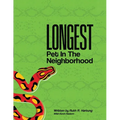 Longest Pet in the Neighborhood
