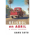 Beisbol En Abril y Otros Cuentos