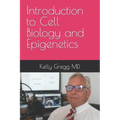 Introduction to Cell Biology and Epigenetics