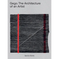 Gego: The Architecture of an Artist