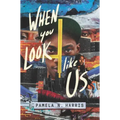 When You Look Like Us