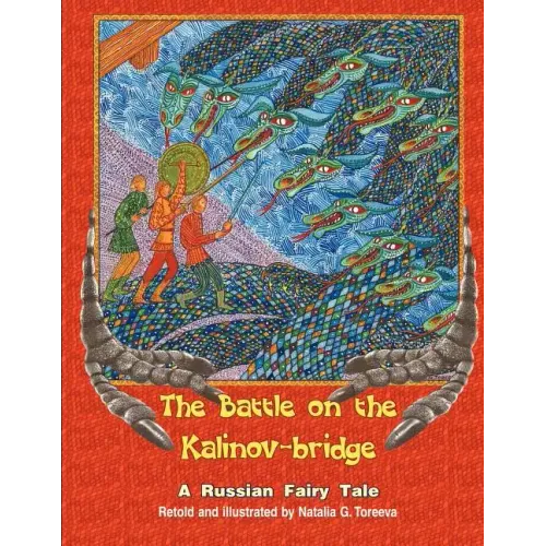 The Battle on the Kalinov-Bridge: A Russian Fairy Tale
