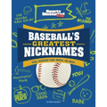 Baseball's Greatest Nicknames: Babe, Hammerin' Hank, Mookie, and More!