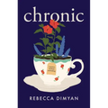 Chronic: A Memoir