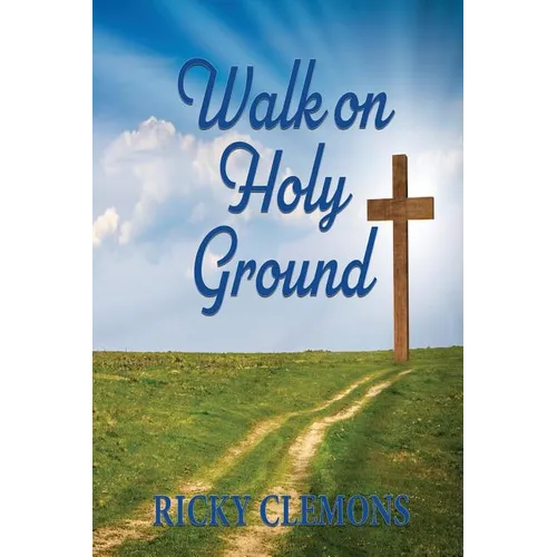 Walk on Holy Ground