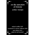 On the Operation of Demons: Psellus' Dialogue