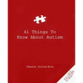 41 Things to Know about Autism