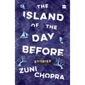 The Island of the Day Before: Stories