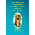 Applications For Enrollment of Choctaw Newborn Act of 1905 Volume XVI