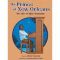 The Prince of New Orleans: The Life of Allen Toussaint