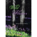 Wild Flower: A Book of Love Poems