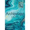Archipelago: A Reader