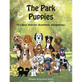 The Park Puppies: It's about Diversity, Acceptance, and Kindness