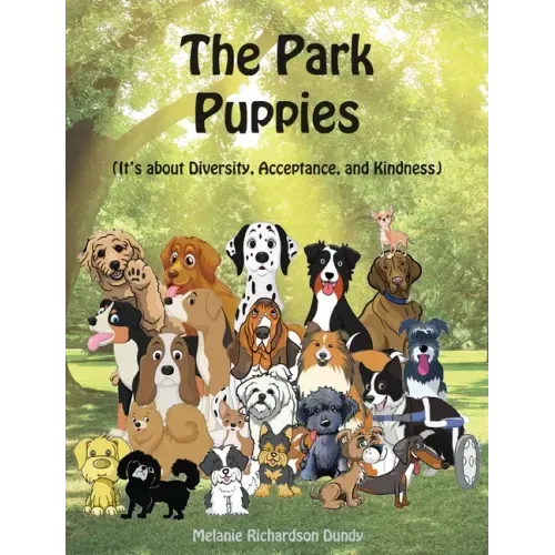 The Park Puppies: It's about Diversity, Acceptance, and Kindness