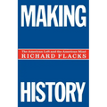 Making History: The American Left and the American Mind