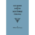 Old Homes and Families in Nottoway [Virginia]