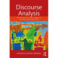 Discourse Analysis: The Questions Discourse Analysts Ask and How They Answer Them