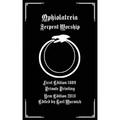 Ophiolatreia: Serpent Worship