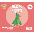 Bec Is a Bird: Book 25