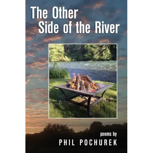 The Other Side of the River: Poems
