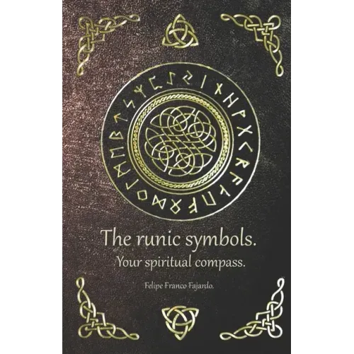 The runic symbols.: Your spiritual compass.