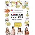 Korean Culture Dictionary - From Kimchi To K-Pop and K-Drama Clichés. Everything About Korea Explained!