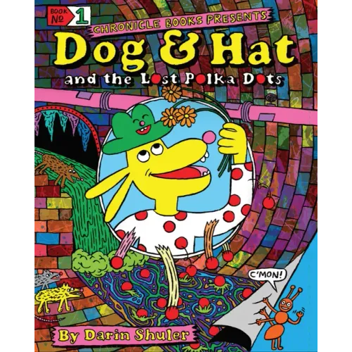 Dog & Hat and the Lost Polka Dots: Book No. 1