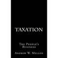 Taxation: The People's Business