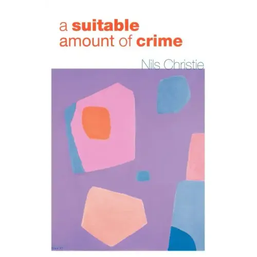 A Suitable Amount of Crime