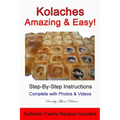 Kolaches - Amazing & Easy!