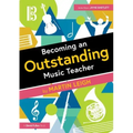 Becoming an Outstanding Music Teacher