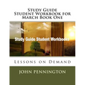 Study Guide Student Workbook for March Book One: Lessons on Demand