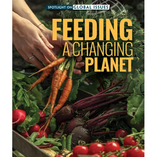 Feeding a Changing Planet