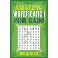 Amazing Wordsearch for Dads: Over 150 Puzzles