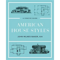 American House Styles: A Concise Guide