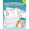 Number Tracing Book for Preschoolers and Kids: Learn How to Write and Count Numbers 1 - 10 with Lots of Fun Games and Activities
