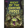 Night of the Undead Frogs