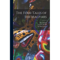 The Folk-tales of the Magyars