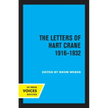 The Letters of Hart Crane, 1916-1932