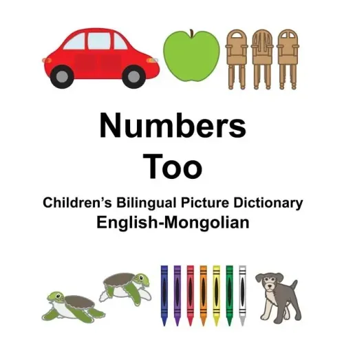 English-Mongolian Numbers/Too Children's Bilingual Picture Dictionary