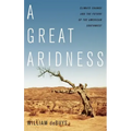 Great Aridness: Climate Change and the Future of the American Southwest