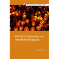 World Christianity and Interfaith Relations