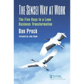 The Sensei Way at Work: The Five Keys to a Lean Business Transformation