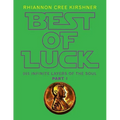 Best of Luck: 955 Infinite Layers of the Soul